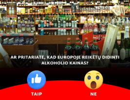 Alkoholis Europoje per pigus? Ragina kaip reikiant didinti kainas